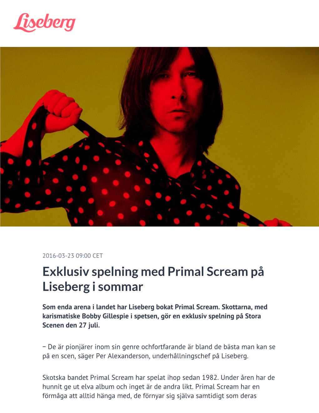 Exklusiv Spelning Med Primal Scream På Liseberg I Sommar