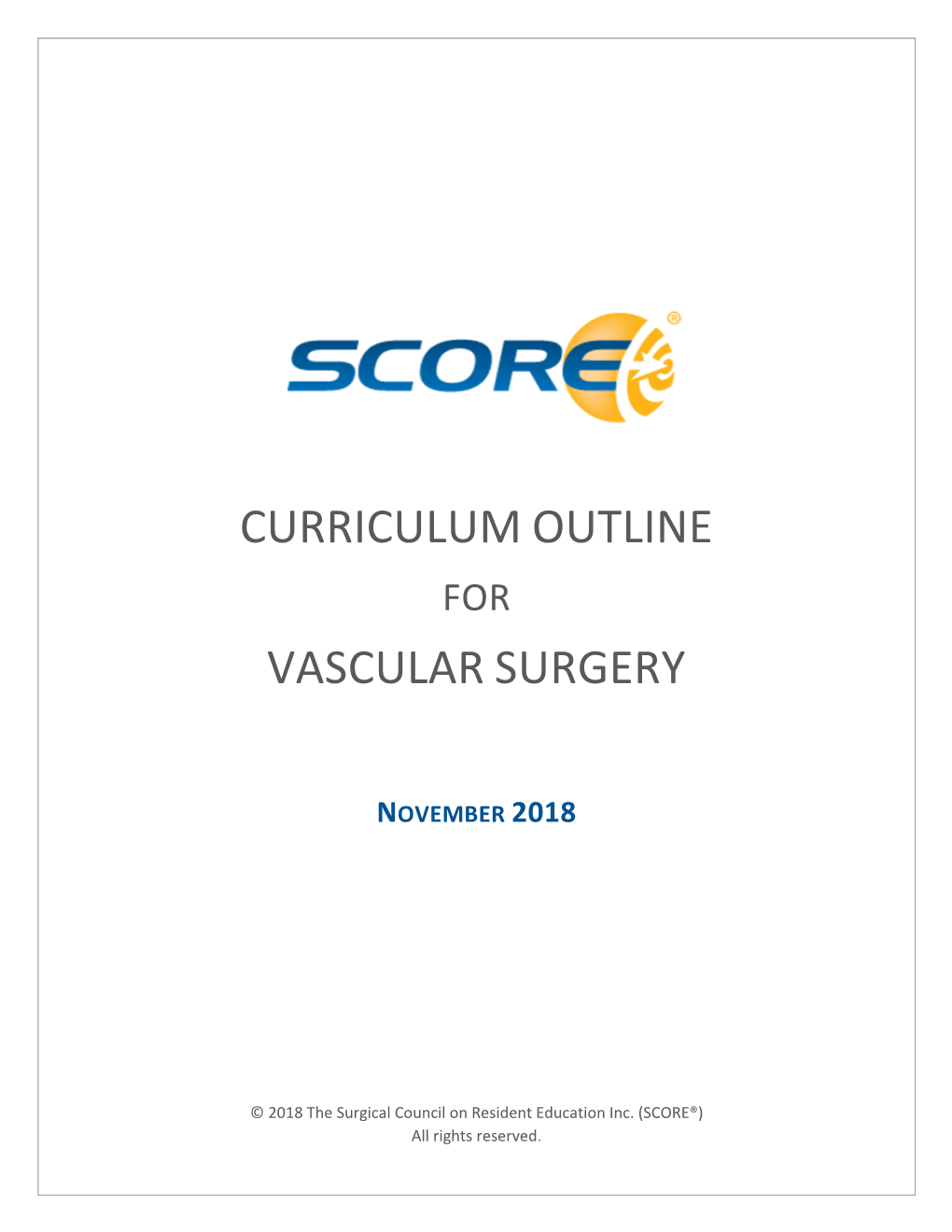 SCORE Curriculum Outline for Vascular Surgery (Integrated And