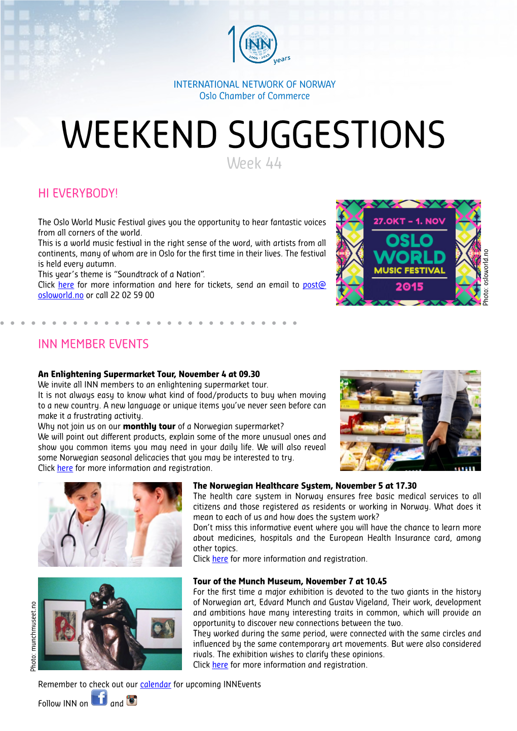 WEEKEND SUGGESTIONS Week 44