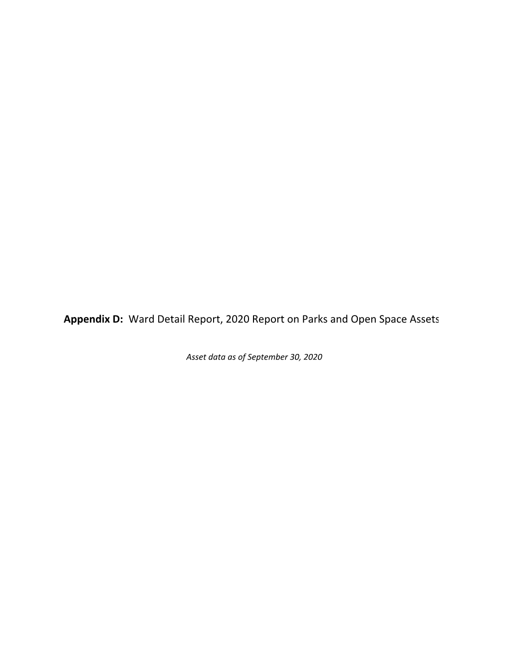 Appendix D: Ward Detail Report, 2020 Report on Parks and Open Space Assets