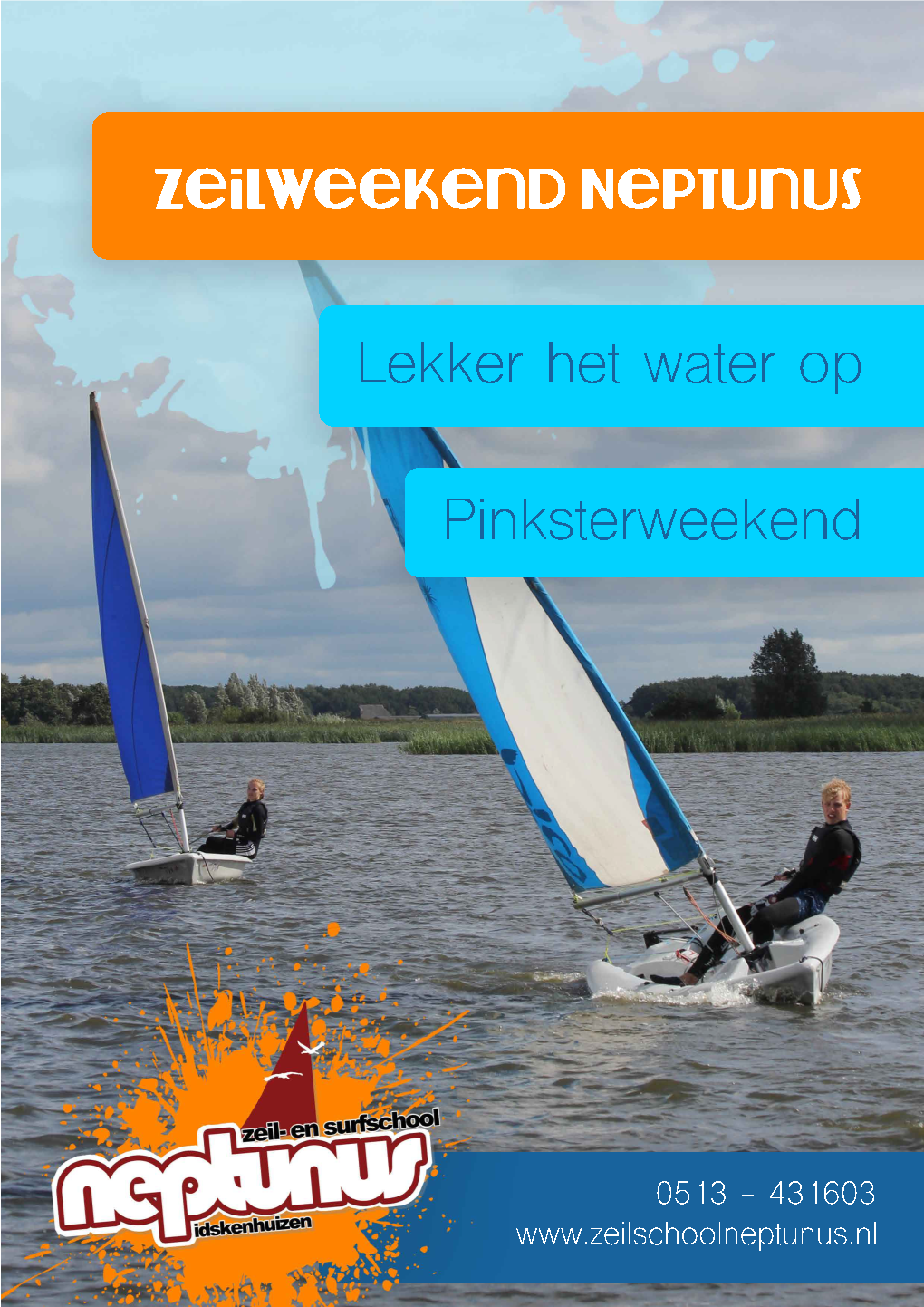 Pinksterweekend Lekker Het Water Op