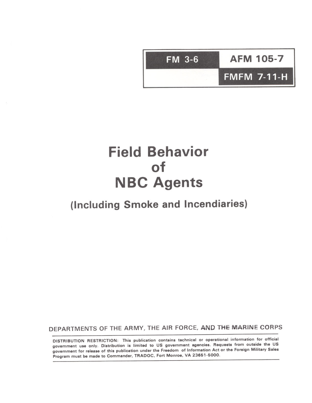 Field Behavior of NBC Agents (Including Smoke and Incendiaries)