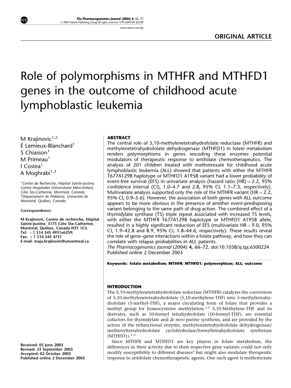 Role of Polymorphisms in MTHFR and MTHFD1 Genes in the Outcome of Childhood Acute Lymphoblastic Leukemia