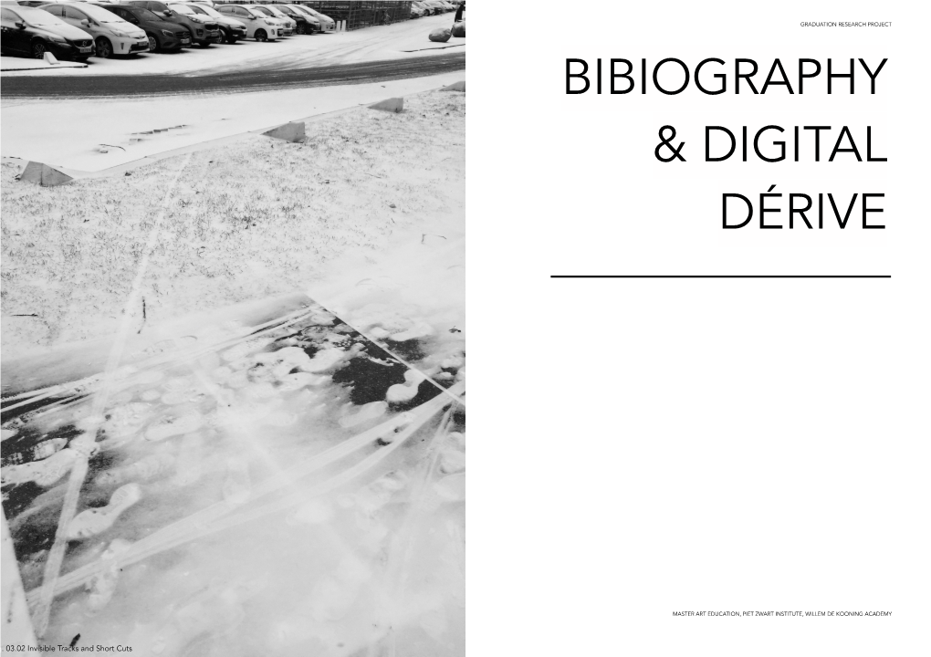 03.02 Bibliography & Digital Dérive