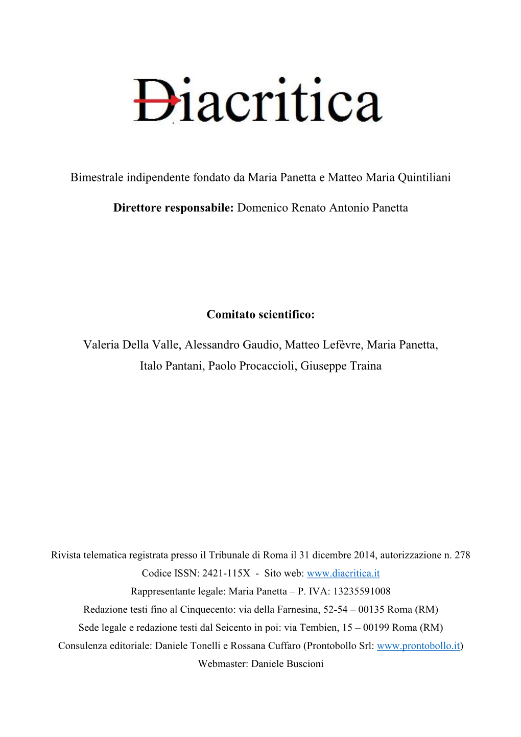 Bimestrale Indipendente Fondato Da Maria Panetta E Matteo Maria Quintiliani