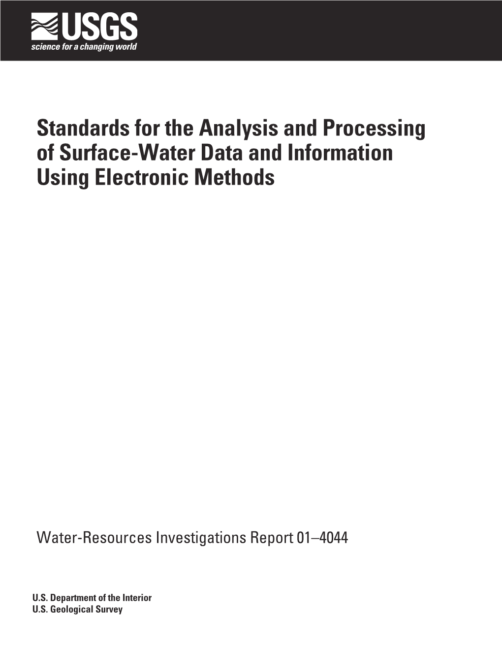 Standards for the Analysis and Processing of Surface-Water Data and Information Using Electronic Methods