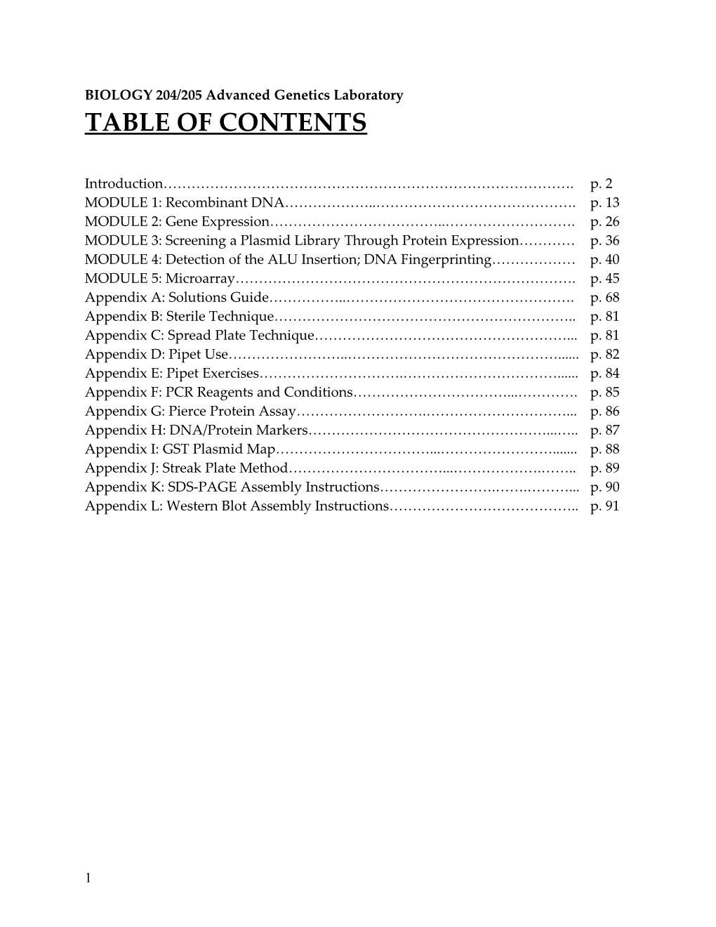 BIOLOGY 204/205 Advanced Genetics Laboratory