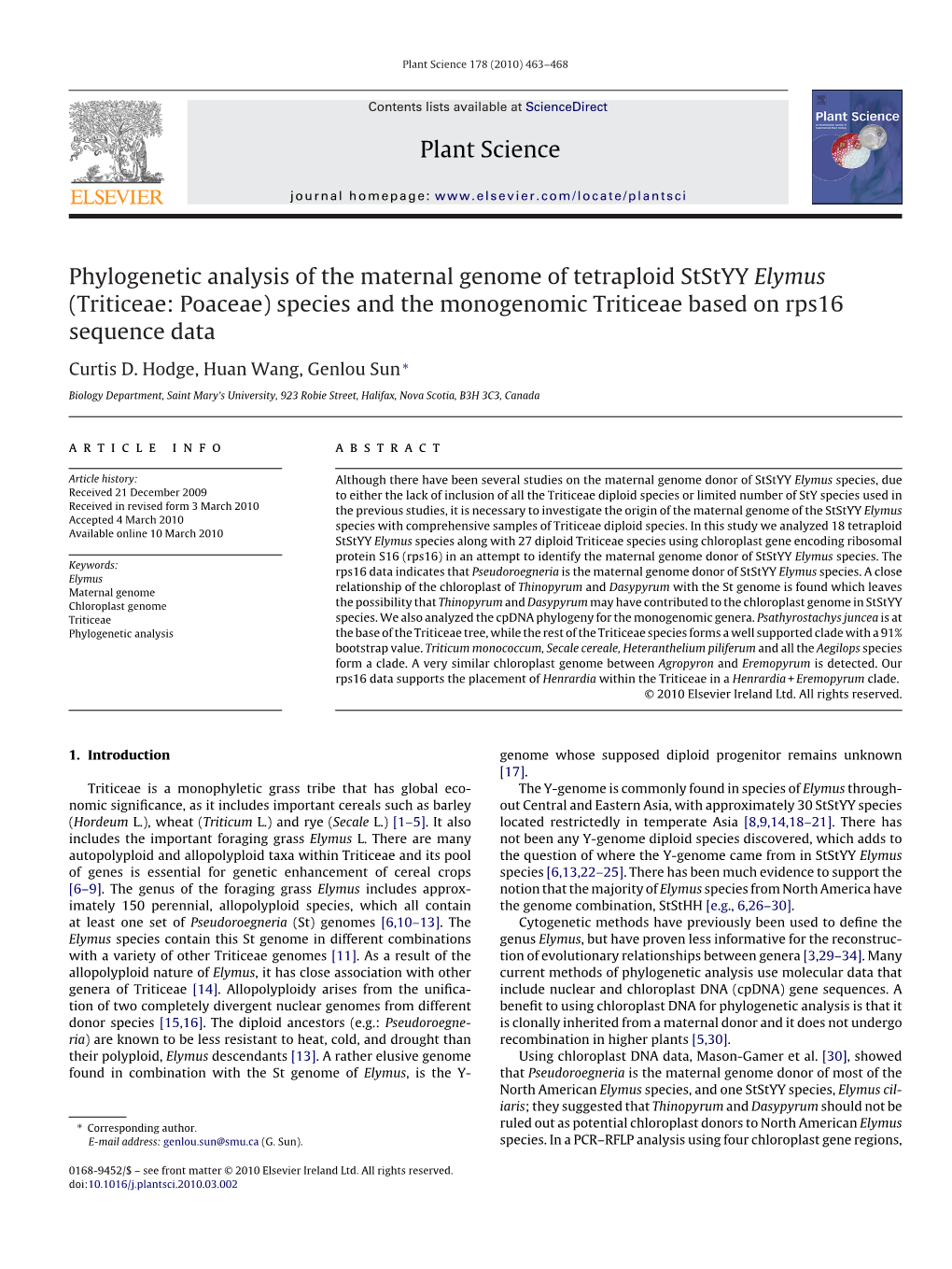 Phylogenetic Analysis of the Maternal Genome of Tetraploid Ststyy Elymus (Triticeae: Poaceae) Species and the Monogenomic Triticeae Based on Rps16 Sequence Data