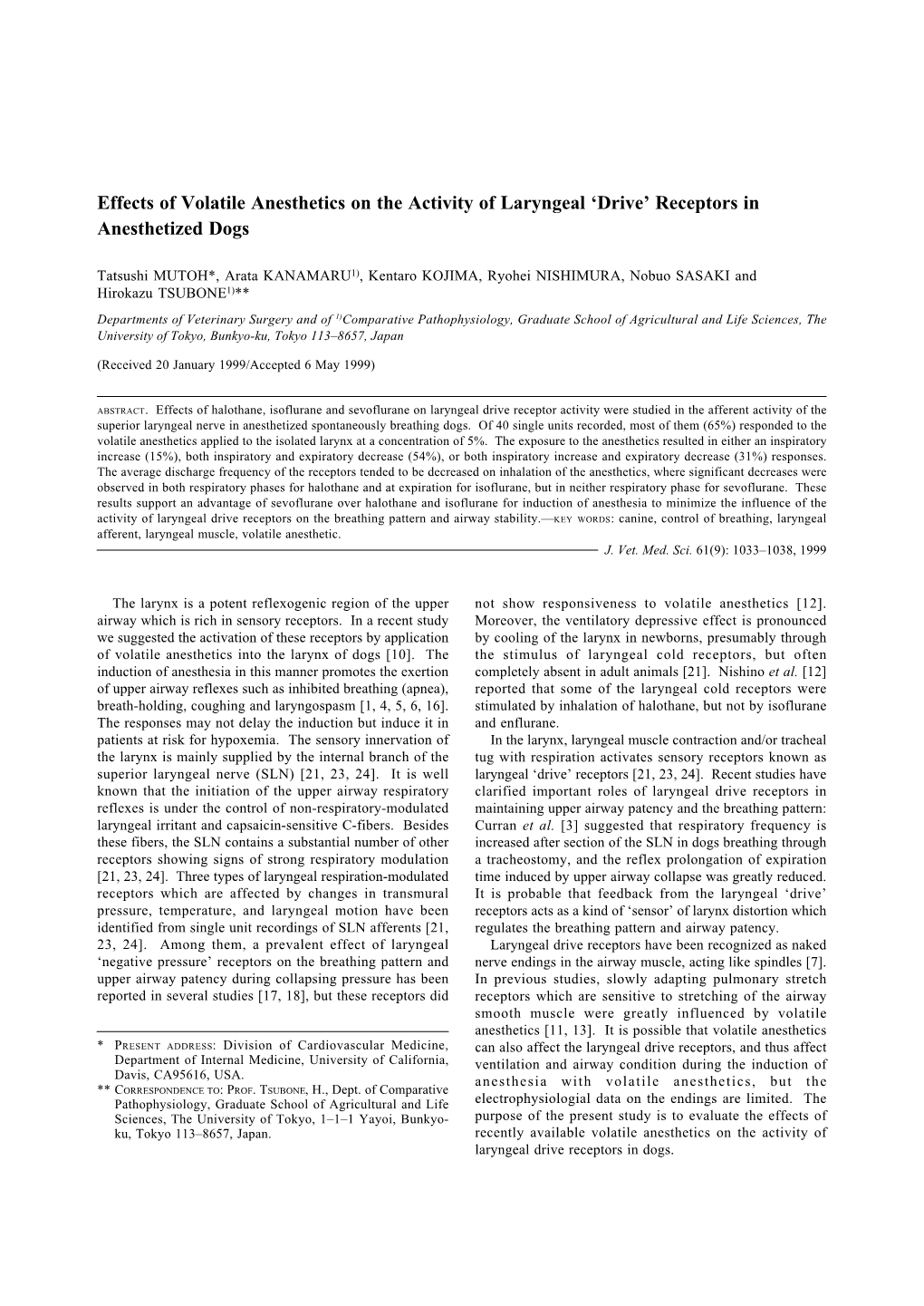 Effects of Volatile Anesthetics on the Activity of Laryngeal ‘Drive’ Receptors in Anesthetized Dogs