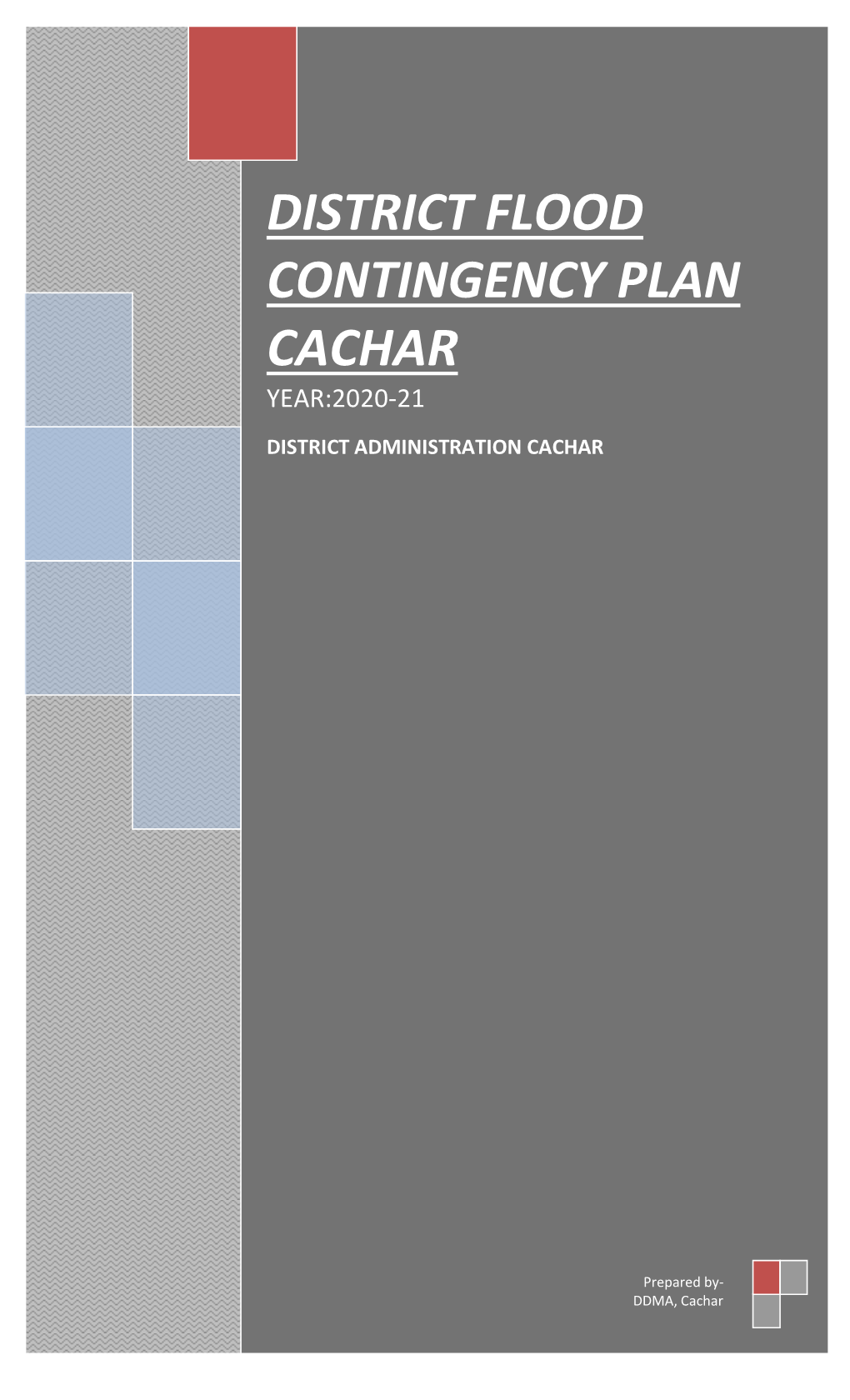 District Flood Contingency Plan Cachar Year:2020-21