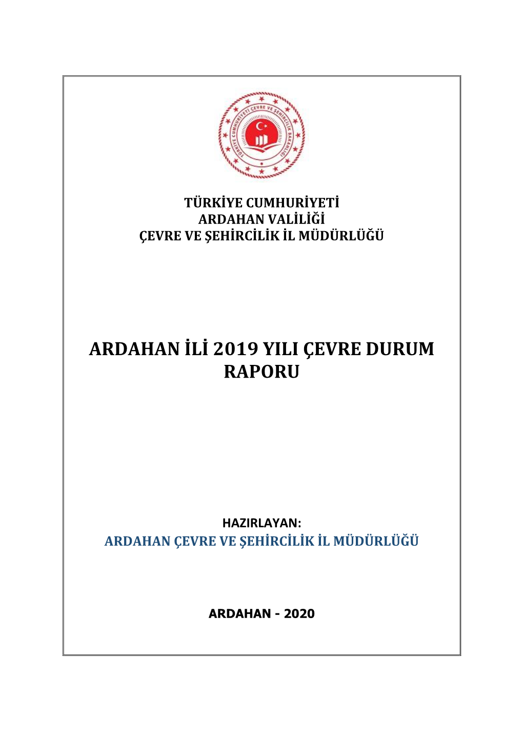 Ardahan Ili 2019 Yili Çevre Durum Raporu