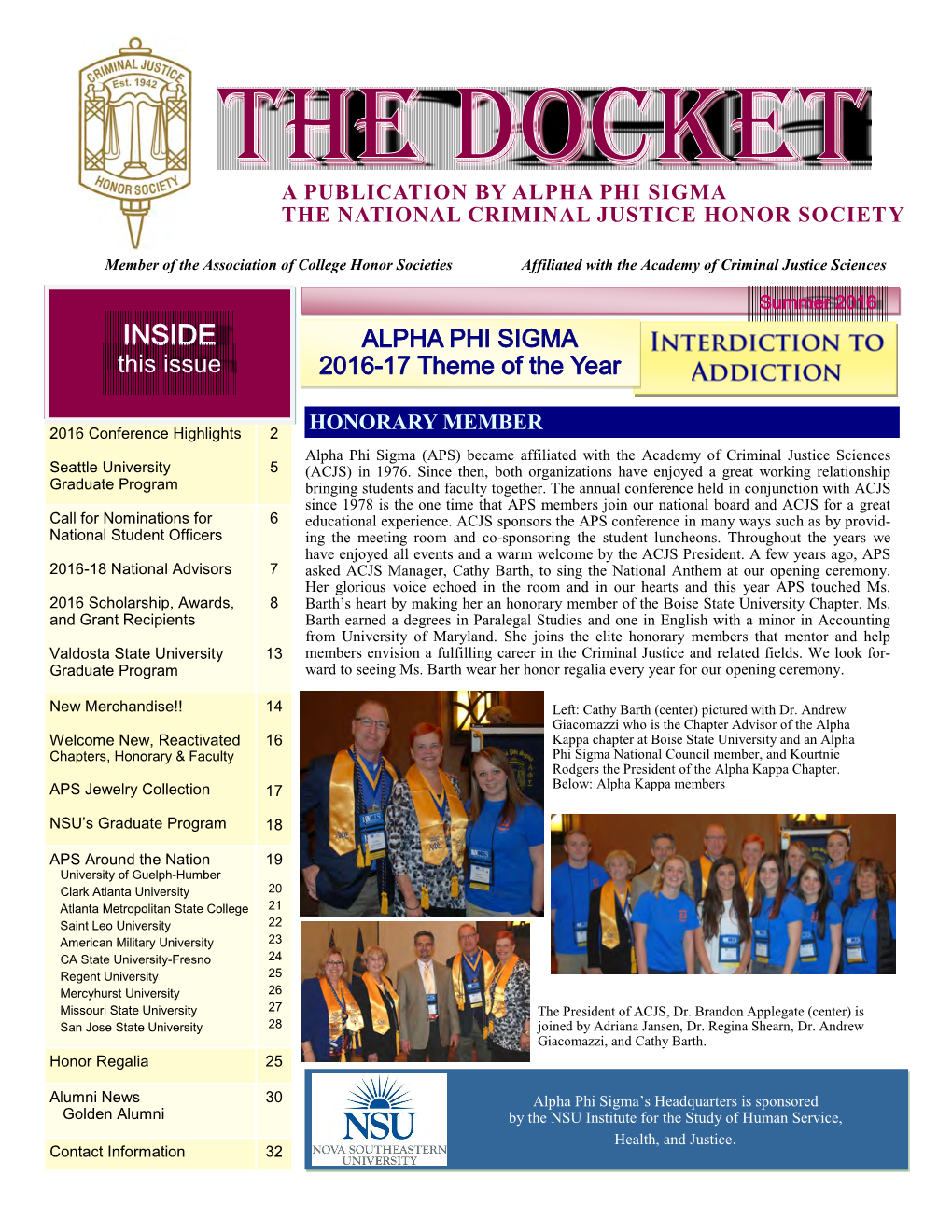 INSIDE ALPHA PHI SIGMA This Issue 2016-17 Theme of the Year