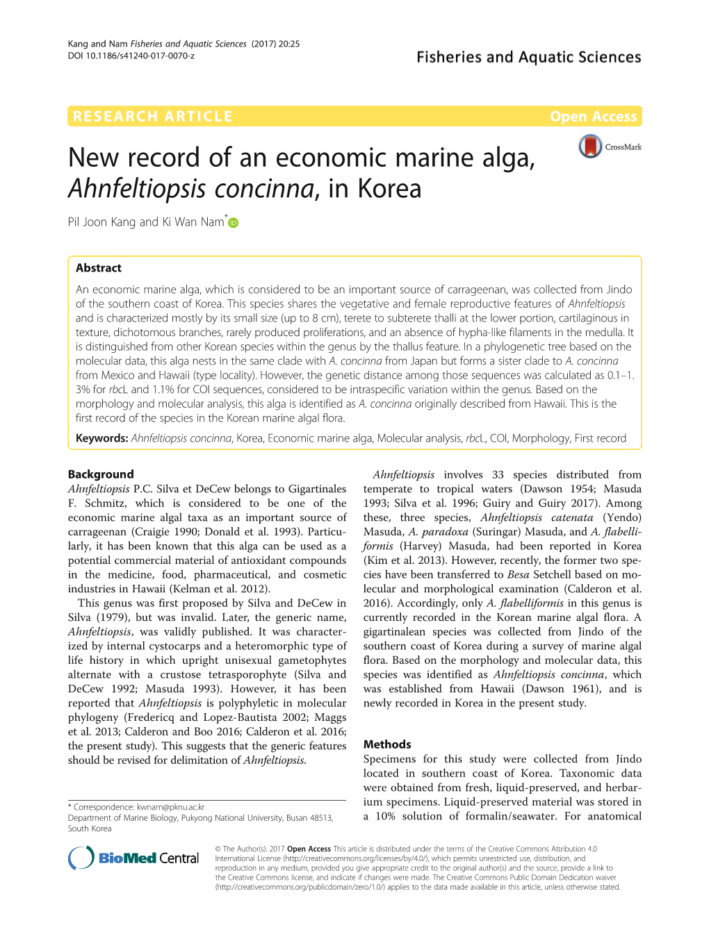 New Record of an Economic Marine Alga, Ahnfeltiopsis Concinna, in Korea Pil Joon Kang and Ki Wan Nam*