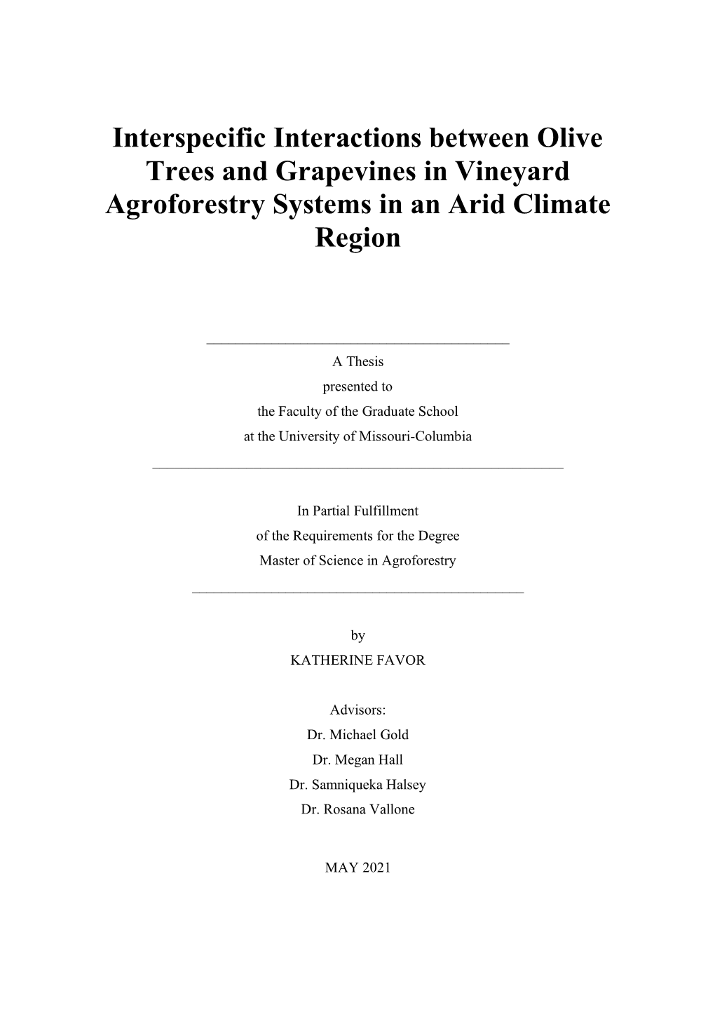 Interspecific Interactions Between Olive Trees and Grapevines in Vineyard Agroforestry Systems in an Arid Climate Region