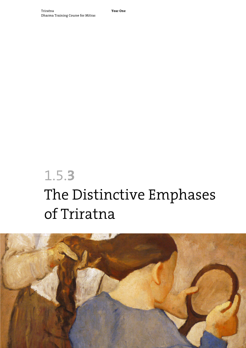 Triratna's Distinctive Emphases