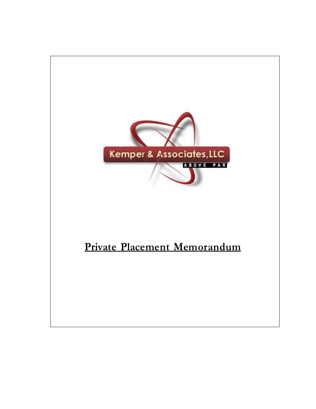 Confidential Private Placement Memorandum