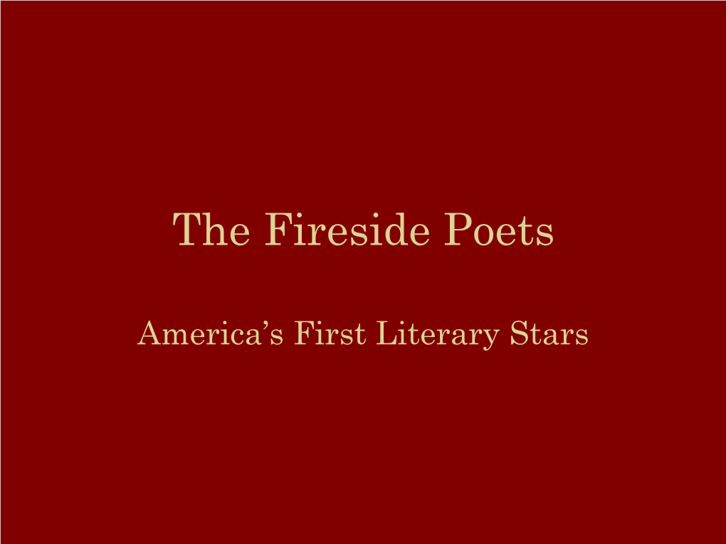 The Fireside Poets