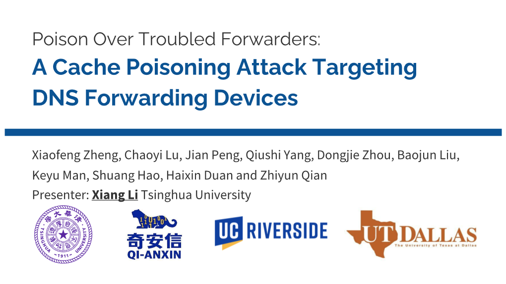 DAY3B Forwarders Cache Attack Xiang Li
