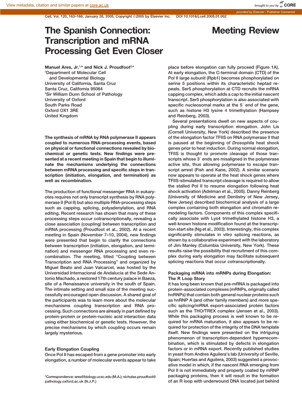 Transcription and Mrna Processing Get Even Closer