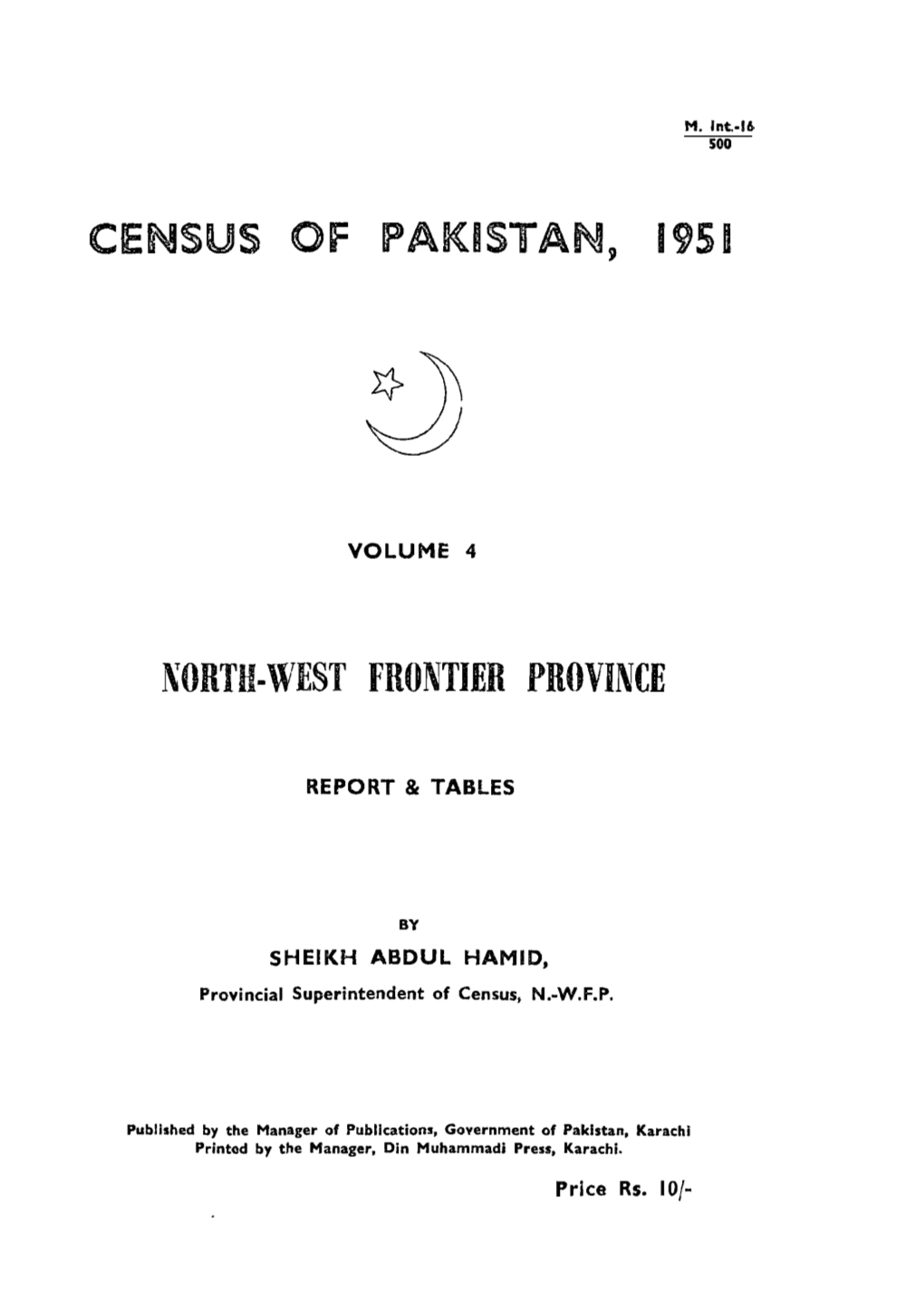 North-West Frontier Province, Report & Tables, Vol-4 Pakistan