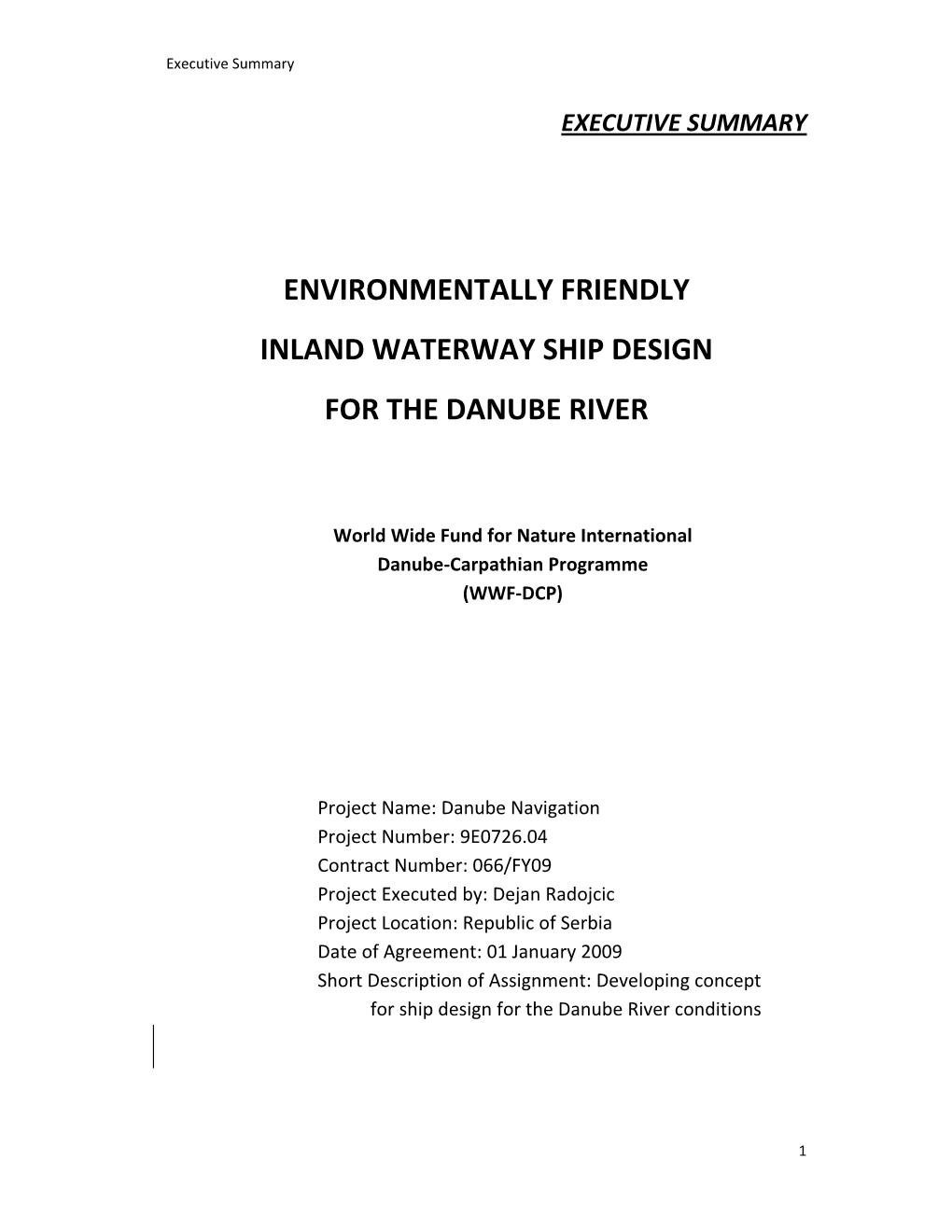 Environmentally Friendly Inland Waterway Ship Design for the Danube River