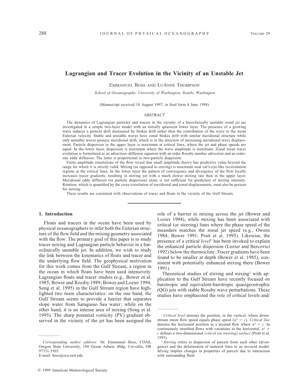 Lagrangian and Tracer Evolution in the Vicinity of an Unstable Jet