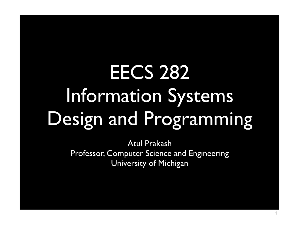 EECS 282 Information Systems Design and Programming