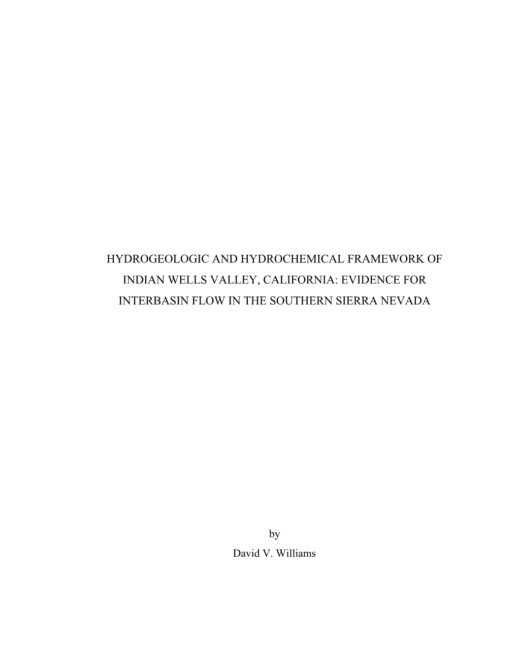 Hydrogeologic and Hydrochemical Framework of Indian Wells Valley, California: Evidence for Interbasin Flow in the Southern Sierra Nevada