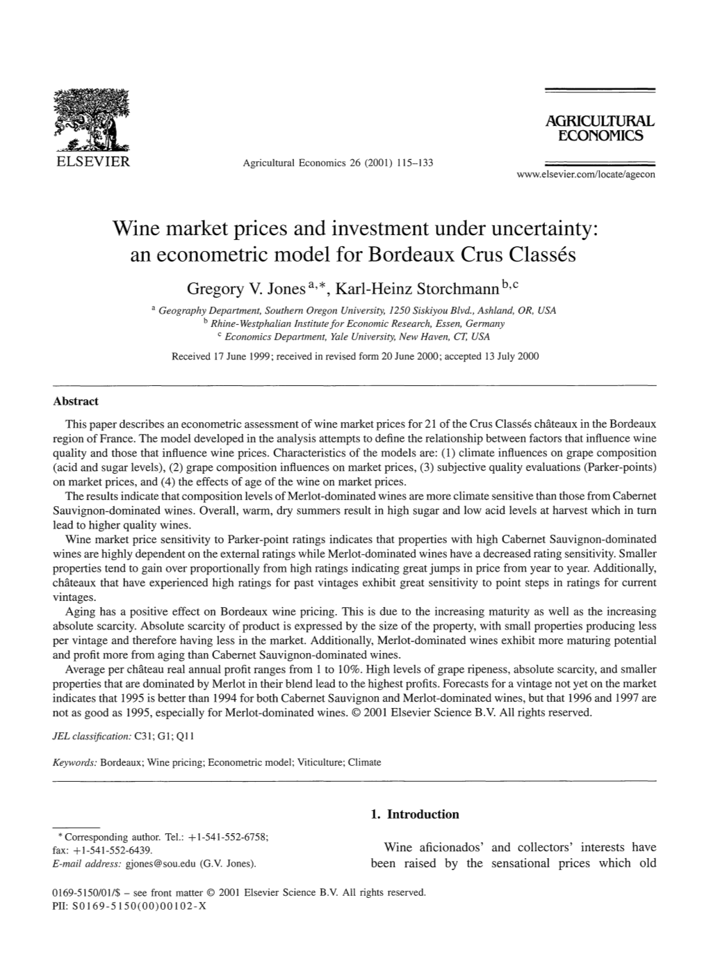 Wine Market Prices and Investment Under Uncertainty: an Econometric Model for Bordeaux Crus Classes