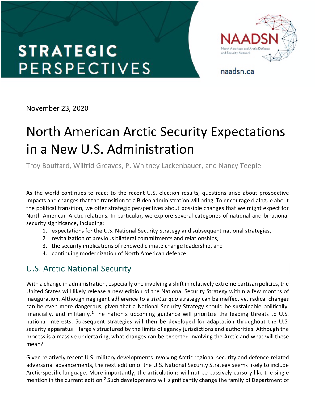 North American Arctic Security Expectations in a New U.S. Administration Troy Bouffard, Wilfrid Greaves, P