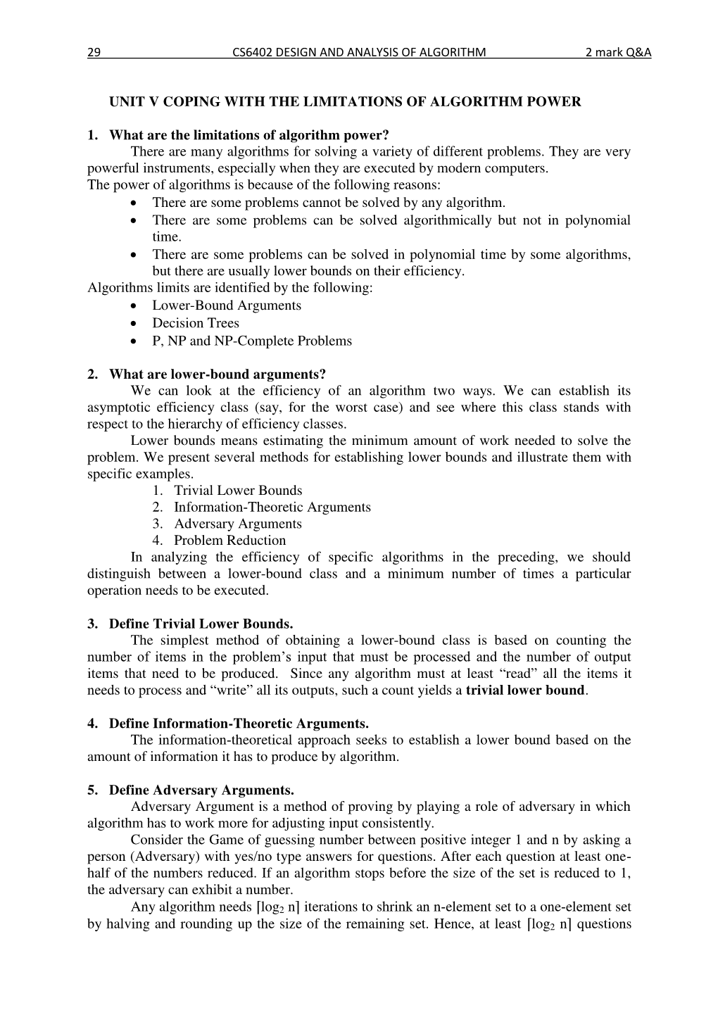 UNIT V COPING with the LIMITATIONS of ALGORITHM POWER 1. What Are the Limitations of Algorithm Power? There Are Many Algorithms