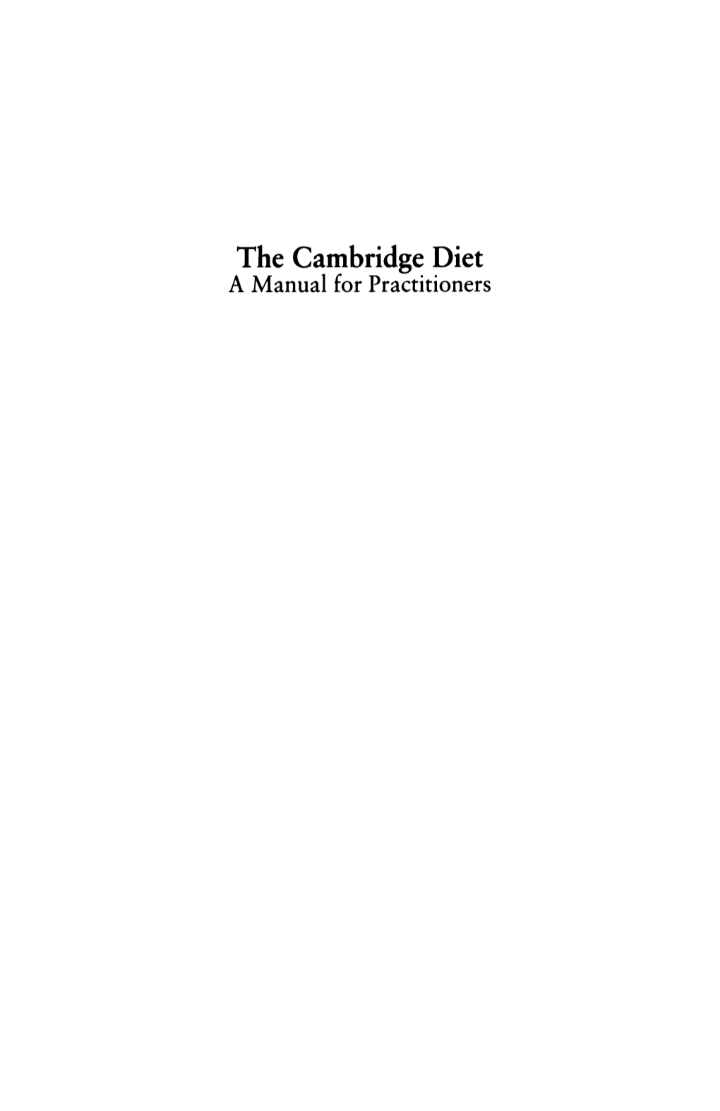 The Cambridge Diet a Manual for Practitioners the Cambridge Diet