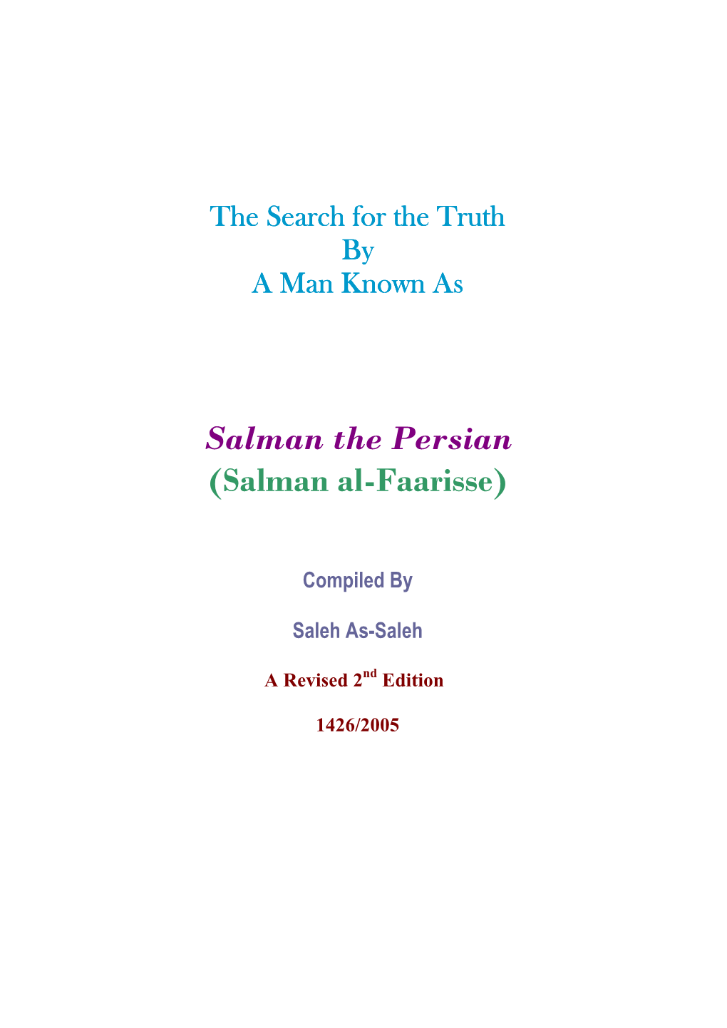Salman the Persian (Salman Al-Faarisse)