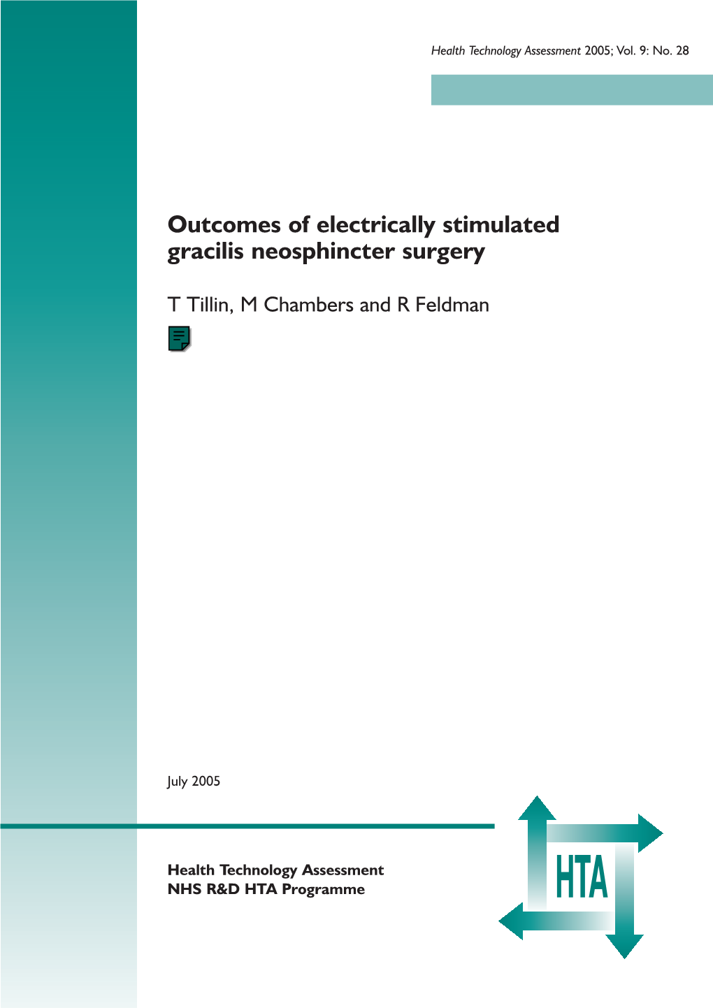 Outcomes of Electrically Stimulated Gracilis Neosphincter Surgery ISSN 1366-5278 Feedback Your Views About This Report