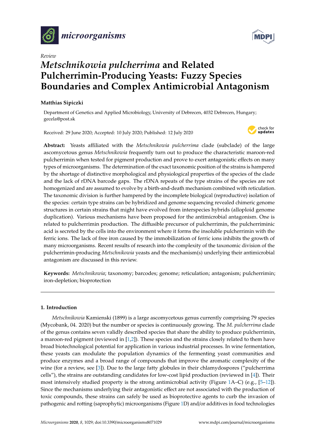 Metschnikowia Pulcherrima and Related Pulcherrimin-Producing Yeasts: Fuzzy Species Boundaries and Complex Antimicrobial Antagonism