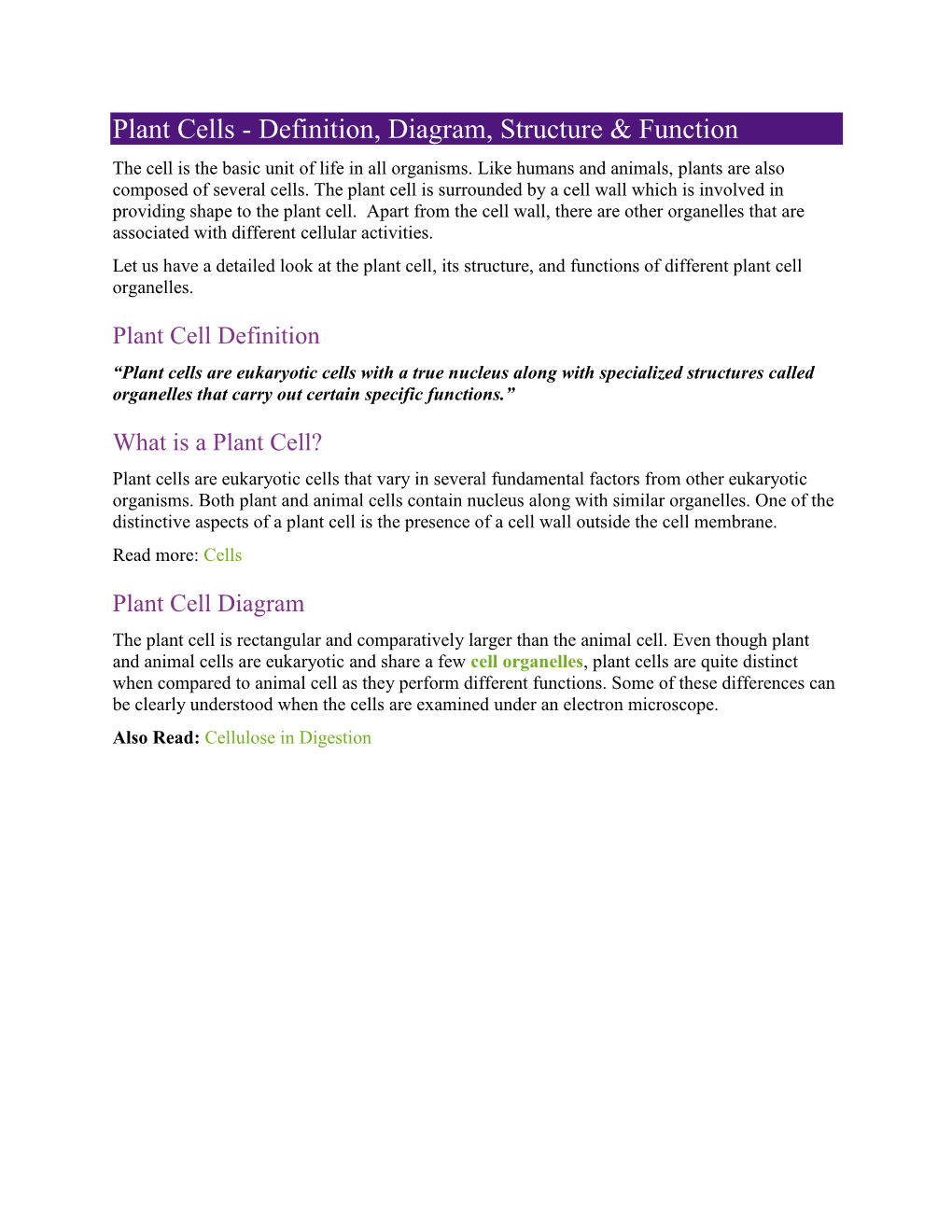 Plant Cells - Definition, Diagram, Structure & Function the Cell Is the Basic Unit of Life in All Organisms