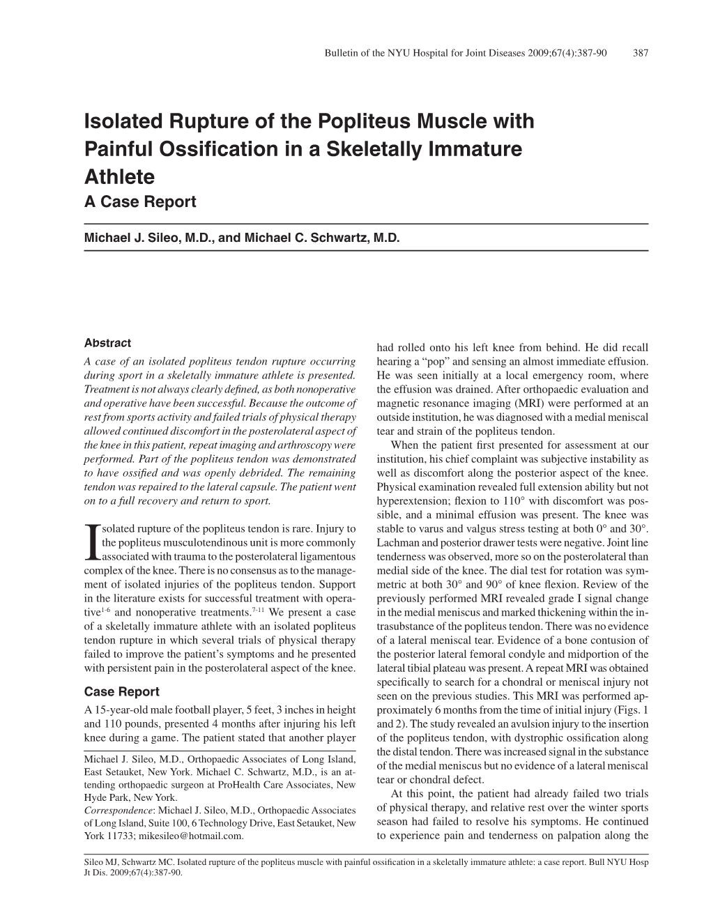 Isolated Rupture of the Popliteus Muscle with Painful Ossification in A