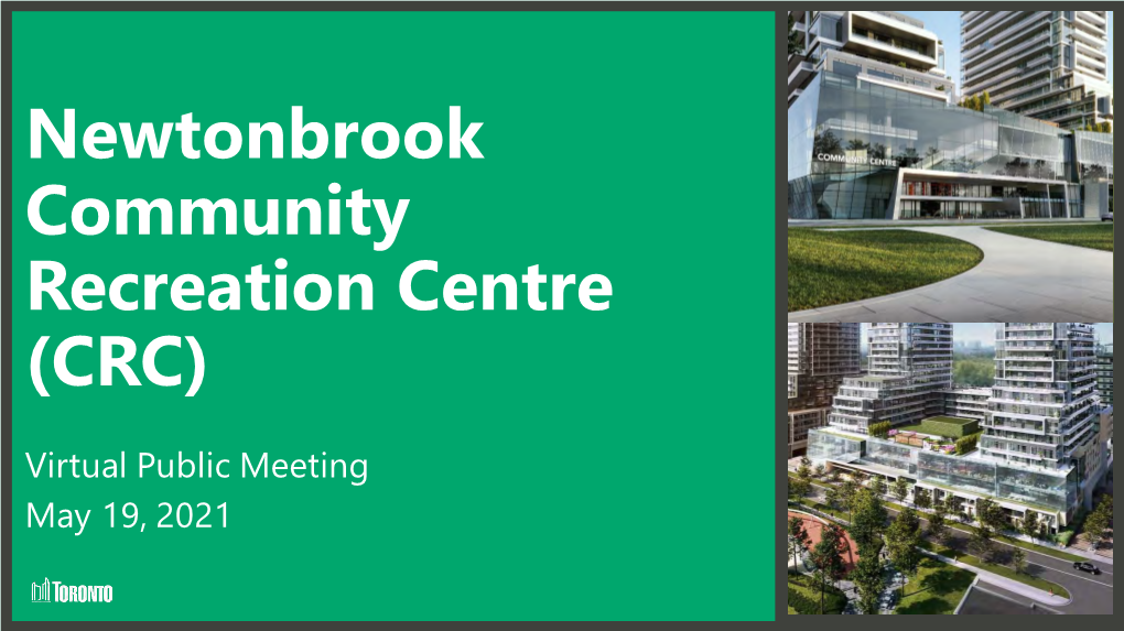 Newtonbrook Community Recreation Centre (CRC)
