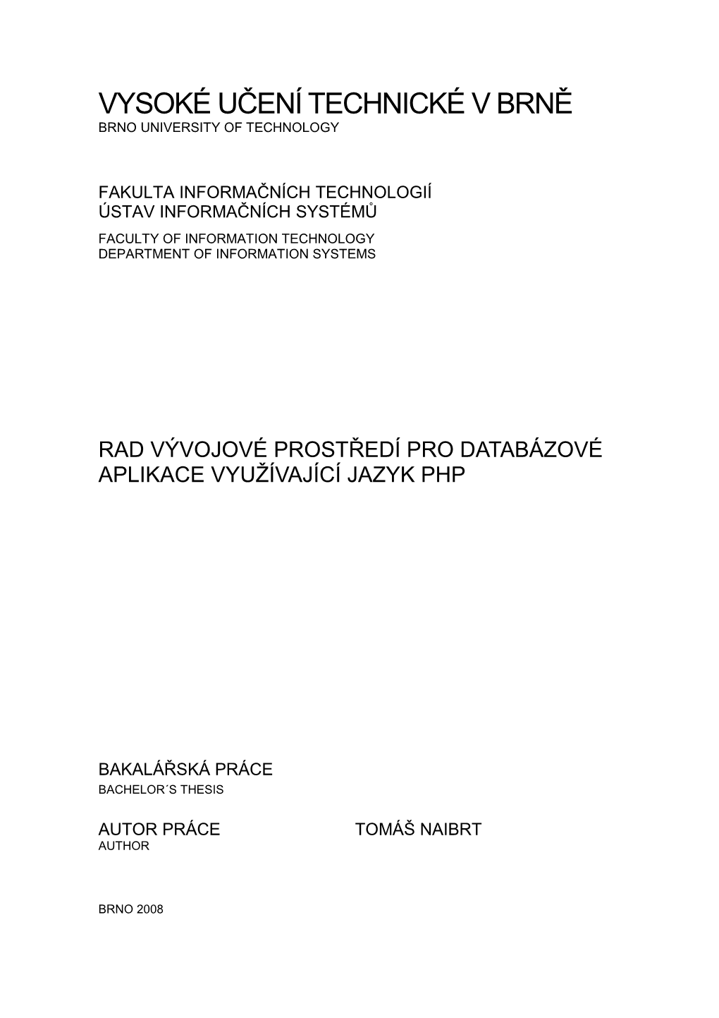 Vysoké Učení Technické V Brně Brno University of Technology