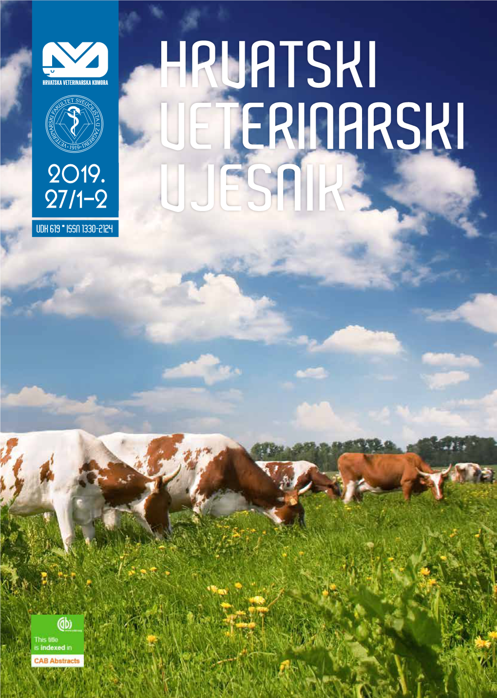 HRVATSKI VETERINARSKI VJESNIK, 27/2019., 1-2 Cijenjeni Čitatelji, Poštovani Suradnici, Drage Kolegice I Kolege