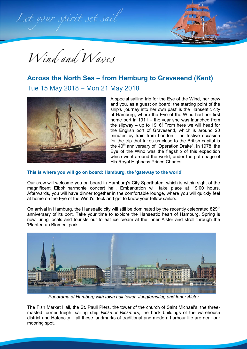 From Hamburg to Gravesend (Kent) Tue 15 May 2018 – Mon 21 May 2018