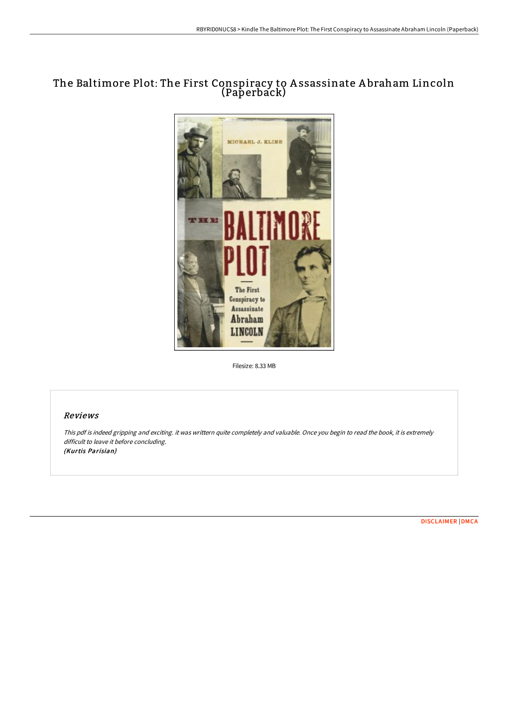 Get Doc // the Baltimore Plot: the First Conspiracy to Assassinate