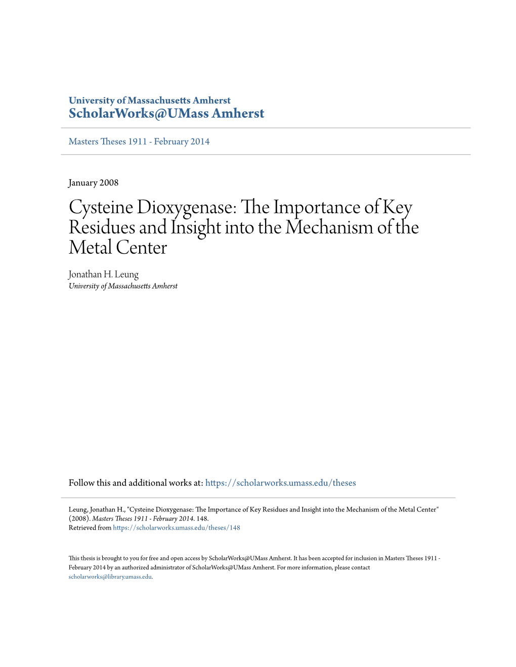 Cysteine Dioxygenase: the Mpi Ortance of Key Residues and Insight Into the Mechanism of the Metal Center Jonathan H