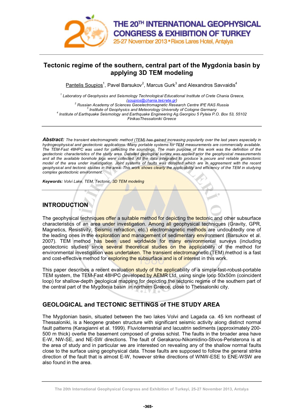 Tectonic Regime of the Southern, Central Part of the Mygdonia Basin by Applying 3D TEM Modeling