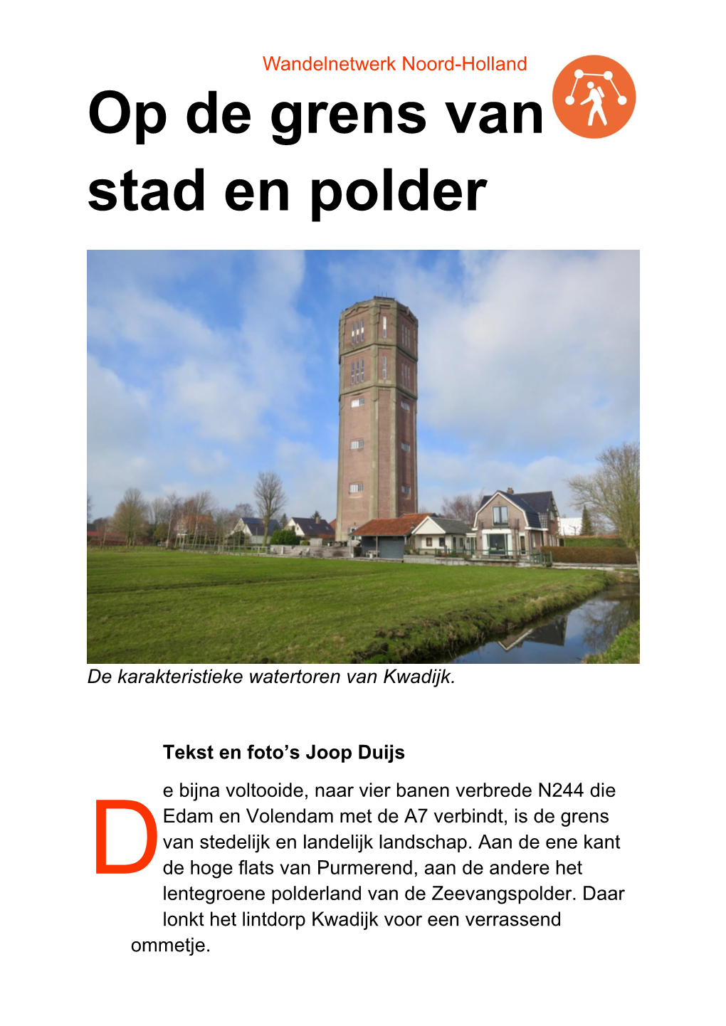 Op De Grens Van Stad En Polder (Kwadijk)