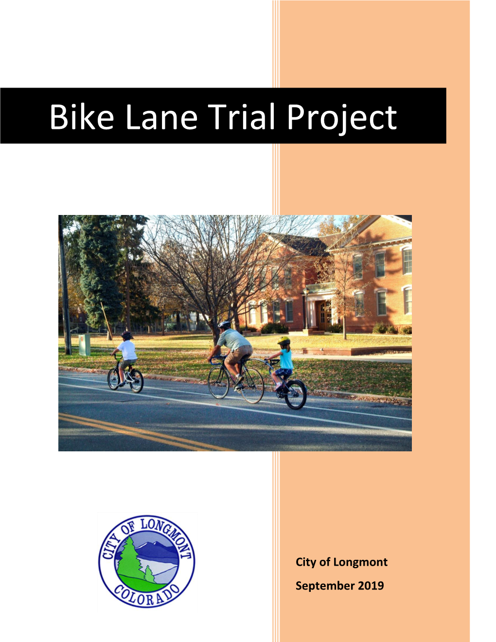 Bike Lane Trial Project