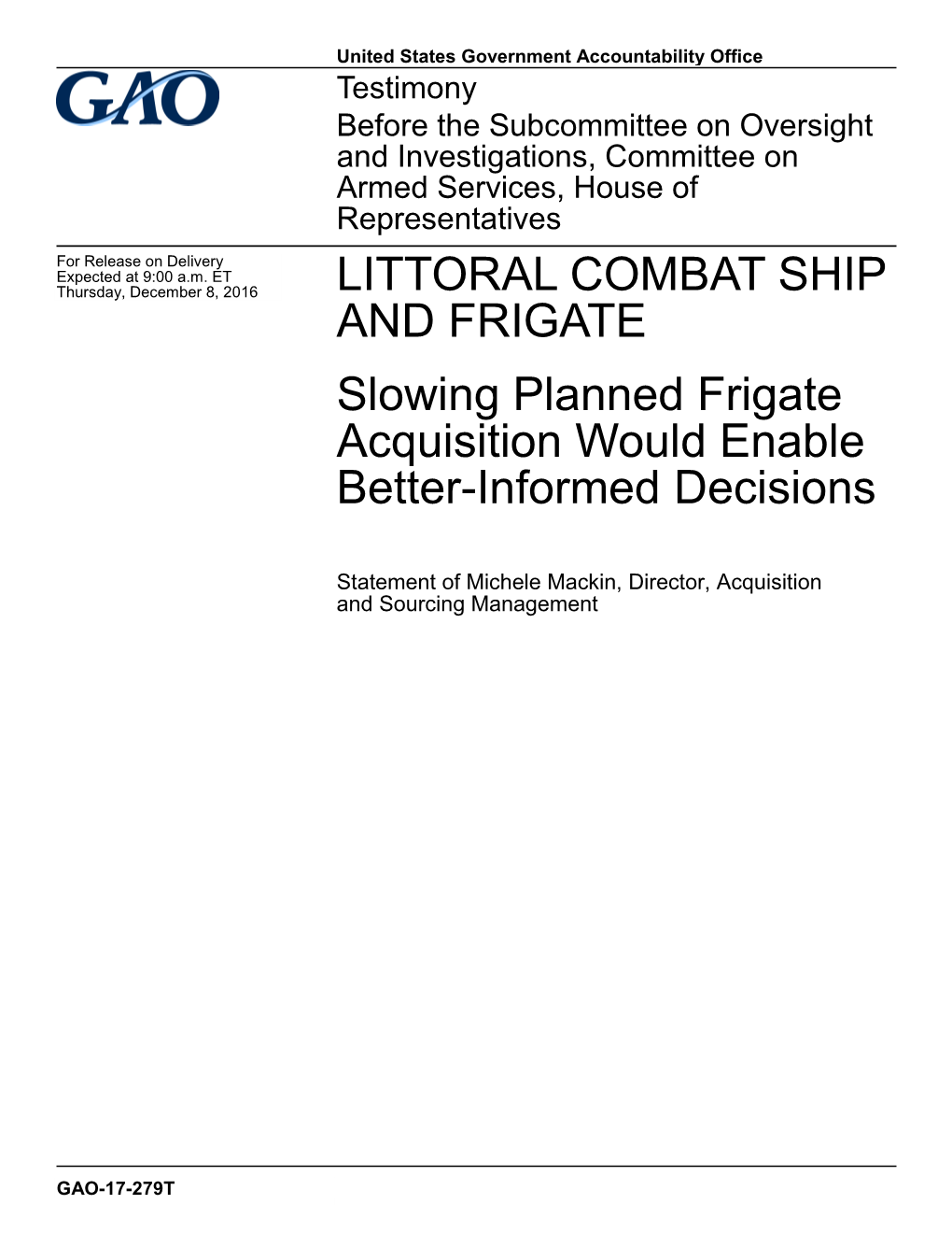 GAO-17-279T, Littoral Combat Ship and Frigate