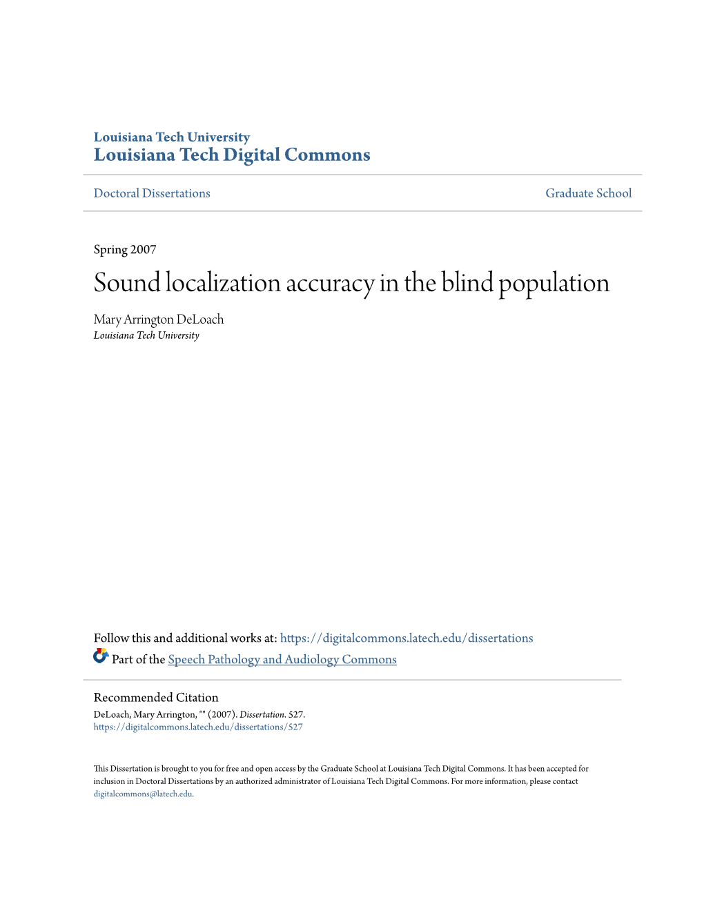 Sound Localization Accuracy in the Blind Population Mary Arrington Deloach Louisiana Tech University