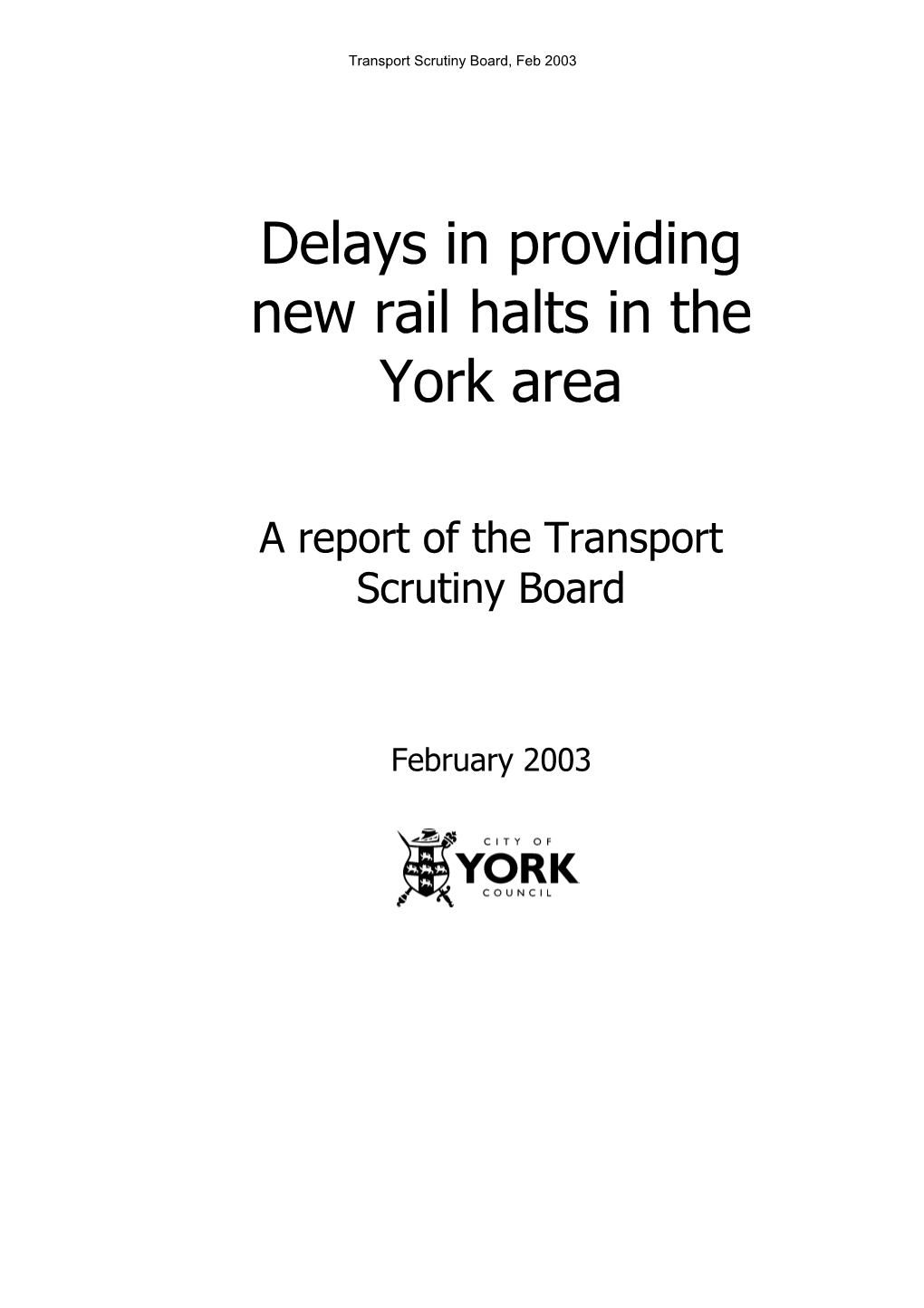 Delays in Providing New Rail Halts in the York Area