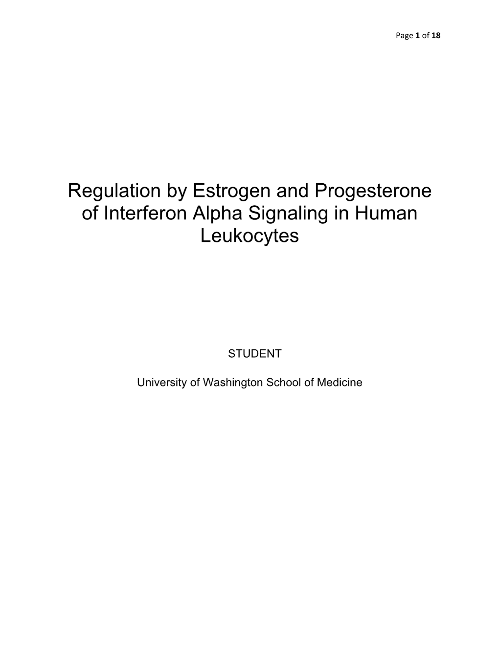 Regulation by Estrogen and Progesterone of Interferon Alpha Signaling in Human Leukocytes